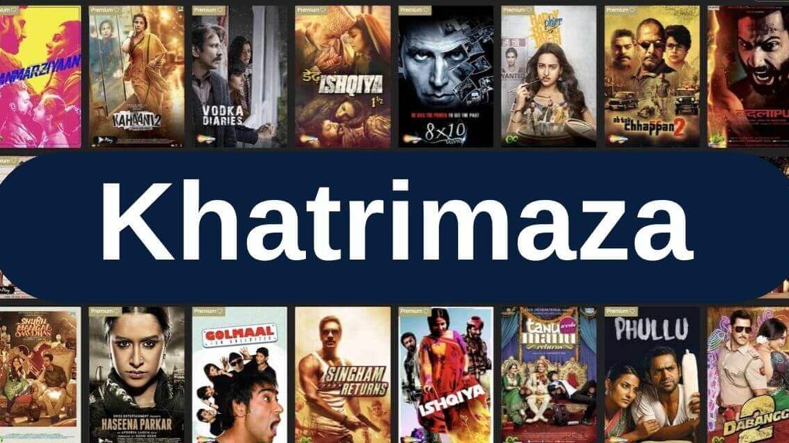 Khatrimaza 2023 Full HD Pro Movies Download , Bollywood Hollywood